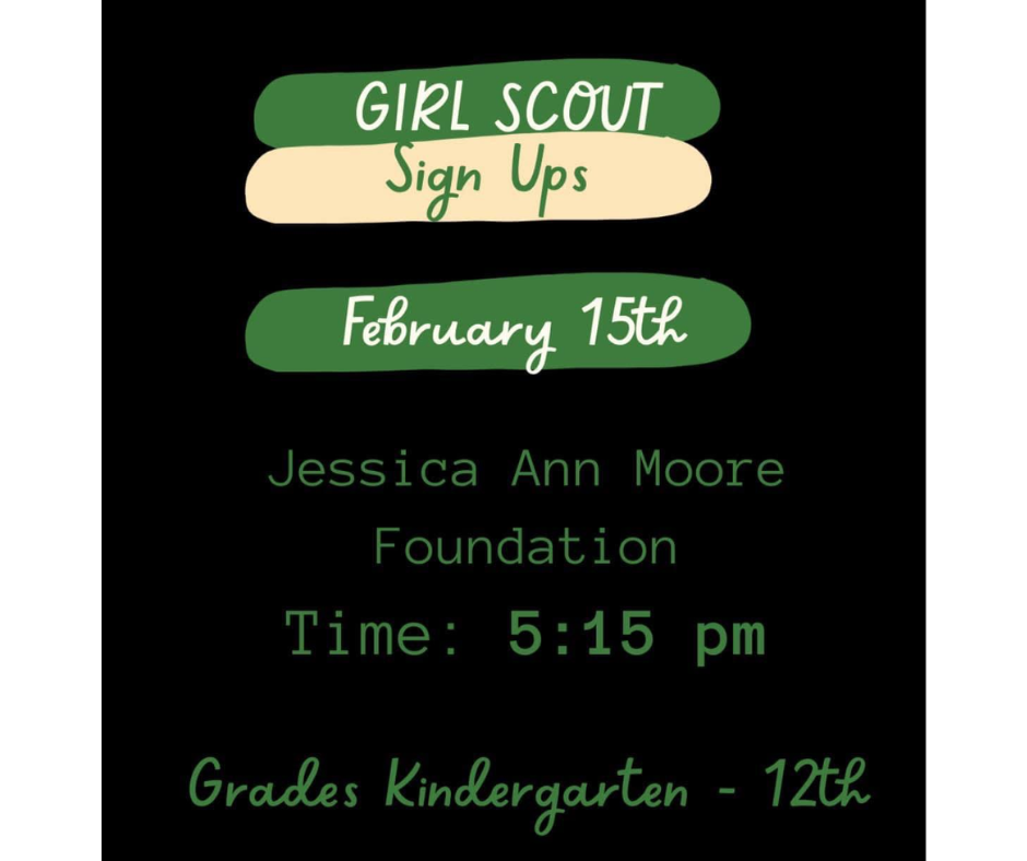 Girl Scout sign-up flyer for February 15th at the Jessica Ann Moore Foundation.